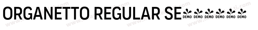 Organetto Regular Se字体转换